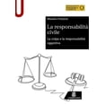 thumbnail image 1 of Massimo Franzoni La responsabilità civile. La colpa e la responsabilità oggettiva (Paperback), 1 of 1