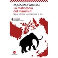 thumbnail image 1 of Massimo Sandal La malinconia del mammut. Specie estinte e come riportarle in vita (Paperback), 1 of 1