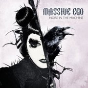 Massive Ego - Noise in the Machine - Rock - CD