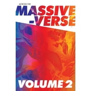 Massive-Verse Across the Massive-Verse Volume 2, Paperback
