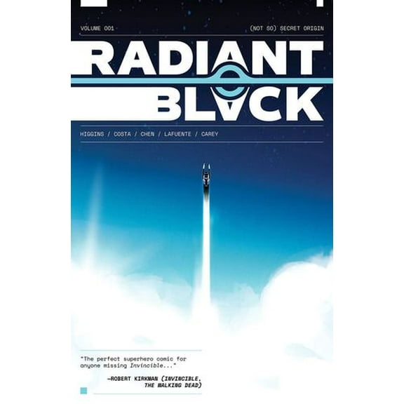 Radiant Black Volume 1: (Not So) Secret Origin