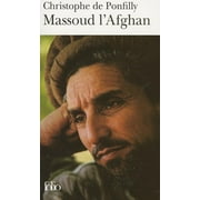 Massoud L Afghan (Folio) (French Edition) - Ponfilly, Christ