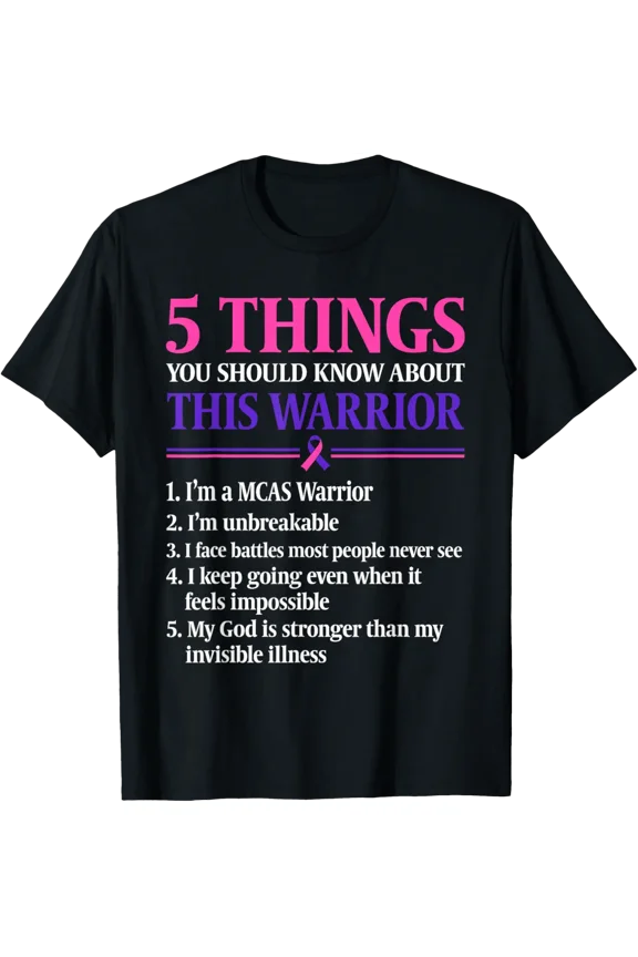 Mast Cell Activation Syndrome Awareness Mcas Warrior T-Shirt