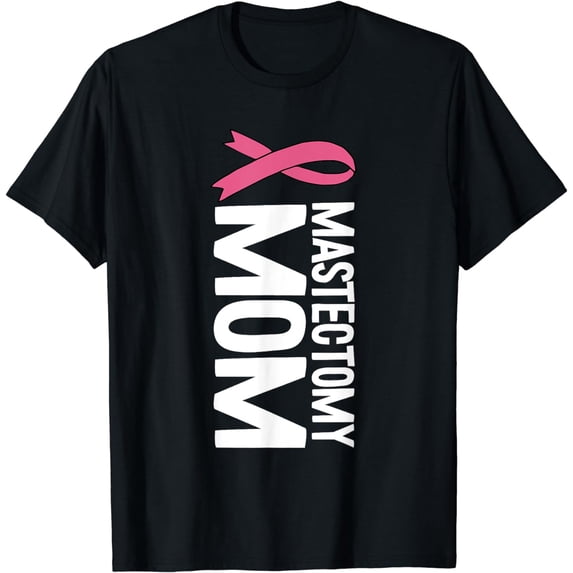 Mastectomy Mom - Pink Ribbon Breast Cancer Awareness T-Shirt