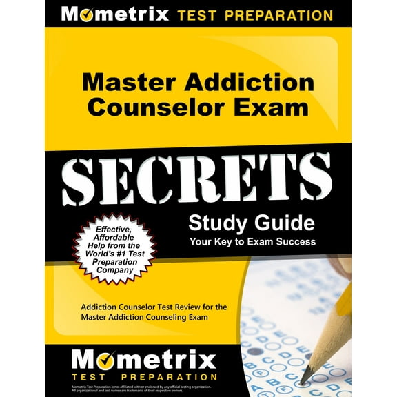 Master Addiction Counselor Exam Secrets Study Guide: Addiction Counselor Test Review for the Master (Paperback) by Mometrix Counselor Certification Test Team (Editor)