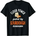 thumbnail image 1 of Master Baker Mom Flour Power Fueled by Sourdough T-Shirt, 1 of 3