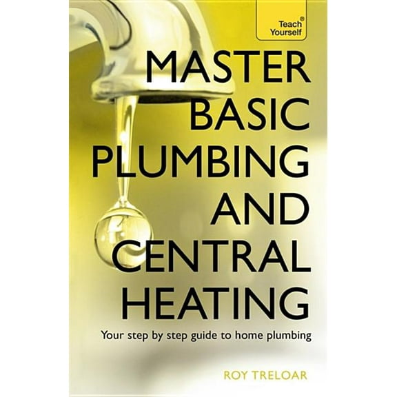 Master Basic Plumbing And Central Heating (Edition 1) (Paperback)