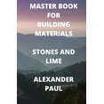 thumbnail image 1 of Master Book for Building Materials Stones and Lime, (Paperback), 1 of 1