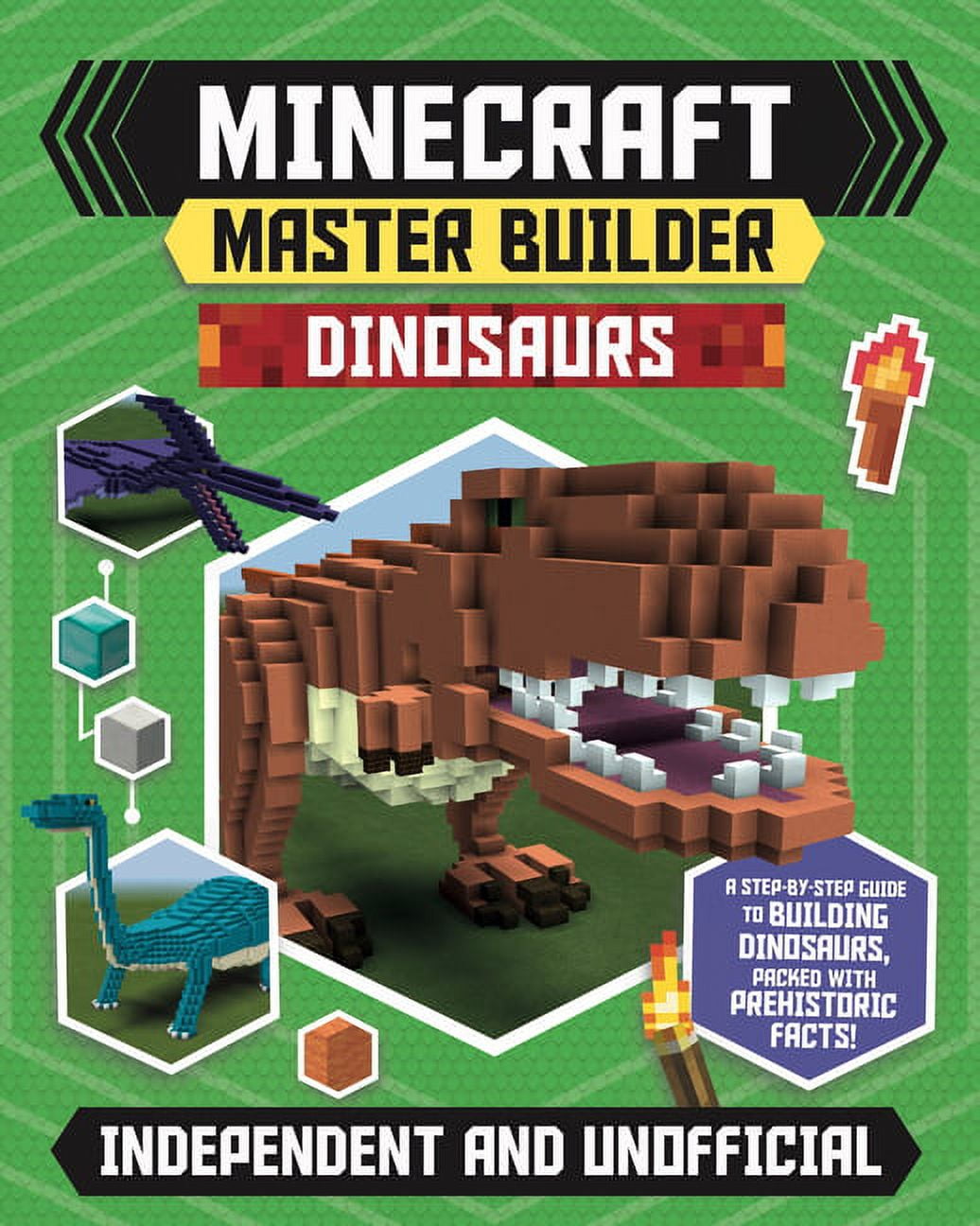 Master Builder: Minecraft Dinosaurs (Independent & Unofficial): Create Fearsome Dinosaurs in (Paperback) by Sara Stanford