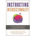 thumbnail image 1 of Master Class: Resources for Teaching Mas Instructing Intersectionality: Critical and Practical Strategies for the Journalism and Mass Communication Classroom, (Hardcover), 1 of 1