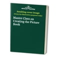 thumbnail image 1 of Pre-Owned Master Class on Creating the Picture Book Paperback, 1 of 1