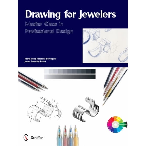 Master Classes in Professional Design Drawing for Jewelers: Master Class in Professional Design, (Hardcover)