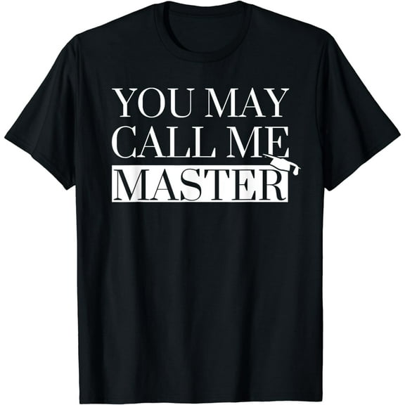 Master Degree Graduation Gifts - Funny Call me Master MS MA T-Shirt
