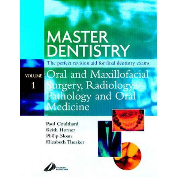 Pre-Owned Master Dentistry - Oral and Maxillofacial Surgery, Radiology, Pathology and Oral Medicine: Oral and Maxillofacial Surgery, Radiology, Pathology and O... (Paperback) 0443061920 9780443061929
