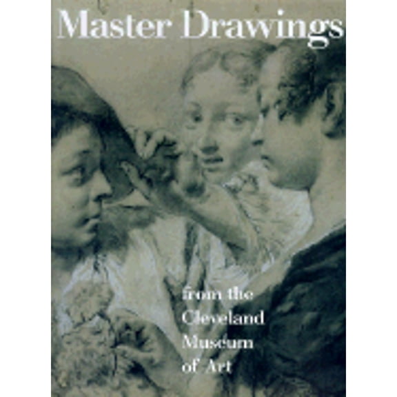Pre-Owned Master Drawings from the Cleveland Museum of Art (Hardcover) 0847822966 9780847822966