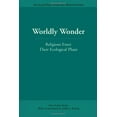 thumbnail image 1 of Pre-Owned Worldly Wonder: Religions Enter Their Ecological Phase (Paperback) 0812695291 9780812695298, 1 of 1