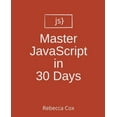 thumbnail image 1 of Master JavaScript in 30 Days, (Paperback), 1 of 1