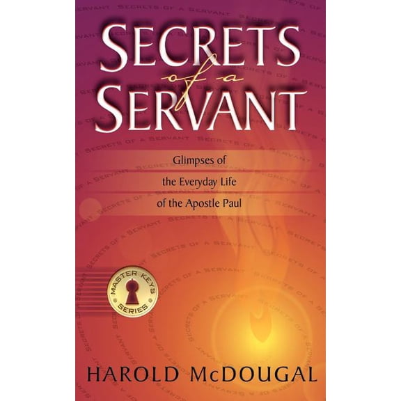 Master Key: Secrets of a Servant (Paperback)