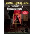 thumbnail image 1 of Pre-Owned Master Lighting Guide for Portrait Photographers (Paperback) 9781608956890, 1 of 1