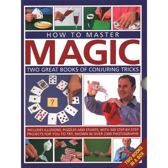 How To Master Magic : Two Great Books of Conjuring Tricks: Includes Illusions, Puzzles and Stunts with 300 Step-Ny-Step Projects For You to Try, In Over 2300 Photographs (Mixed media product)