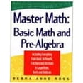 thumbnail image 1 of Pre-Owned Master Math: Basic Math and Pre-Algebra (Master Math Series) (Paperback) 1564142140 9781564142146, 1 of 1