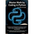 thumbnail image 1 of Master Math By Coding In Python, (Paperback), 1 of 1