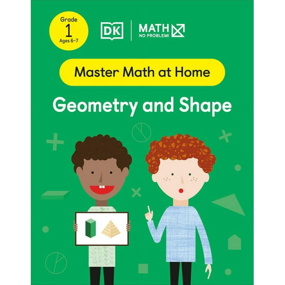 Master Math at Home: Math - No Problem! Geometry and Shape, Grade 1 Ages 6-7 (Paperback)