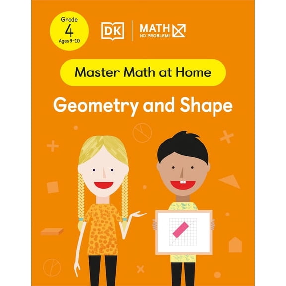 Master Math at Home: Math - No Problem! Geometry and Shape, Grade 4 Ages 9-10 (Paperback)