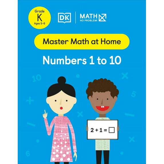 Master Math at Home: Math - No Problem! Numbers 1 to 10, Kindergarten Ages 5-6 (Paperback)