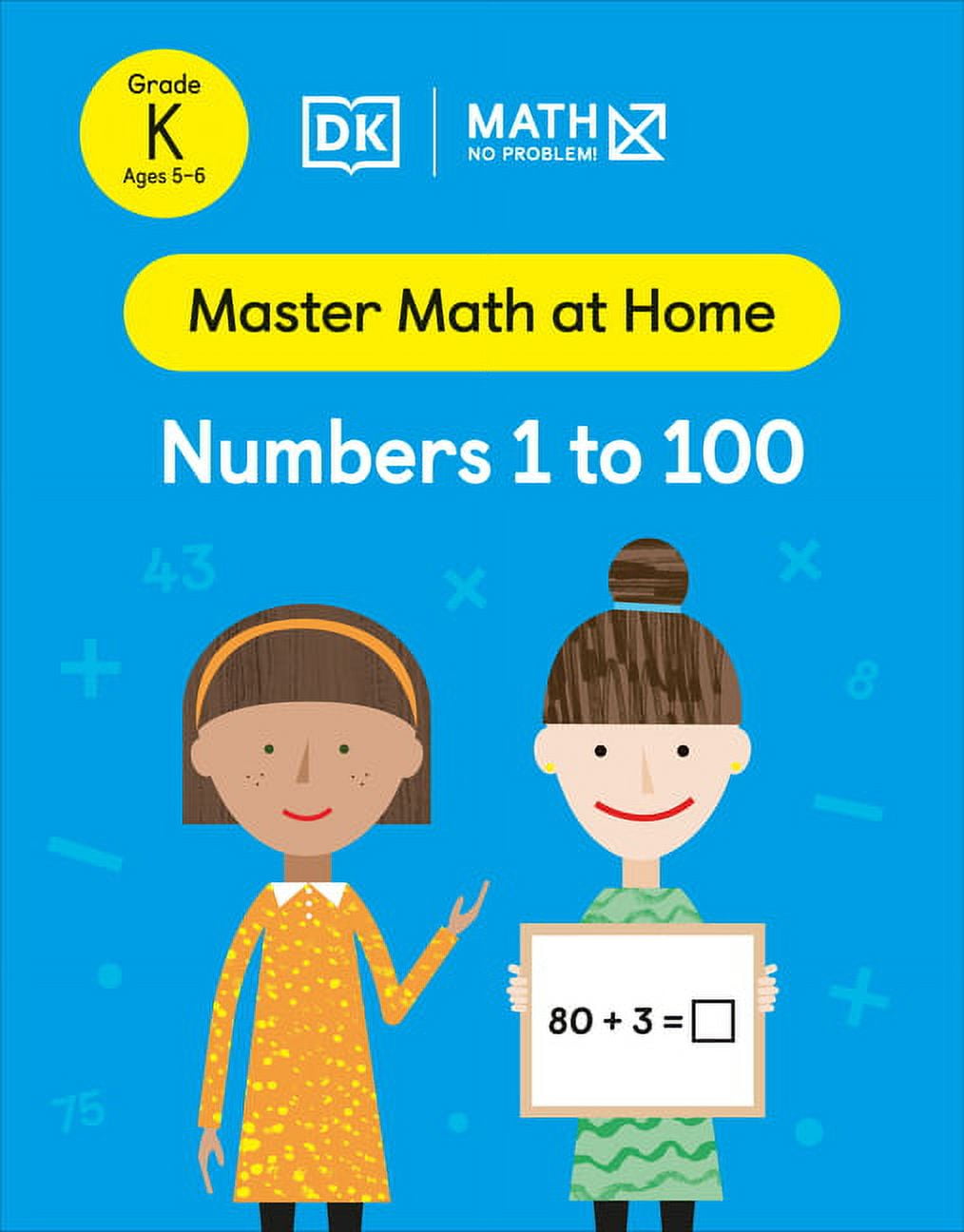 Master Math at Home: Math - No Problem! Numbers 1 to 100, Kindergarten Ages 5 to 6 (Paperback)