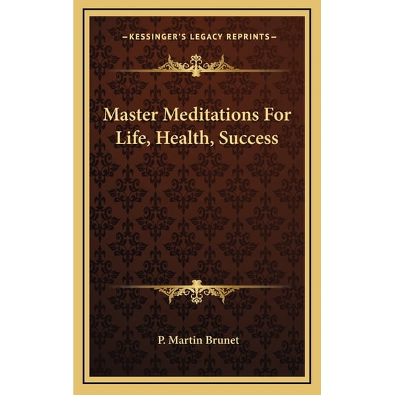 Master Meditations For Life, Health, Success (Hardcover)