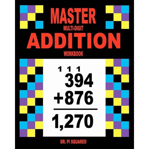 Master Multi-Digit Addition Workbook, (Paperback)