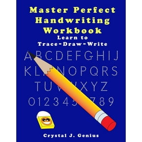 Master Perfect Handwriting Workbook: Master Perfect Handwriting Workbook: Learn to Trace Draw Write in 4 exercises (Paperback)
