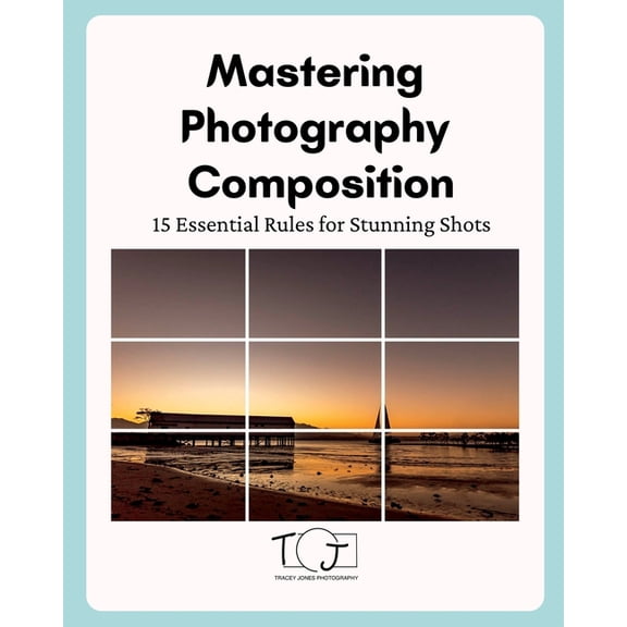 Master Photography Composition, (Paperback)