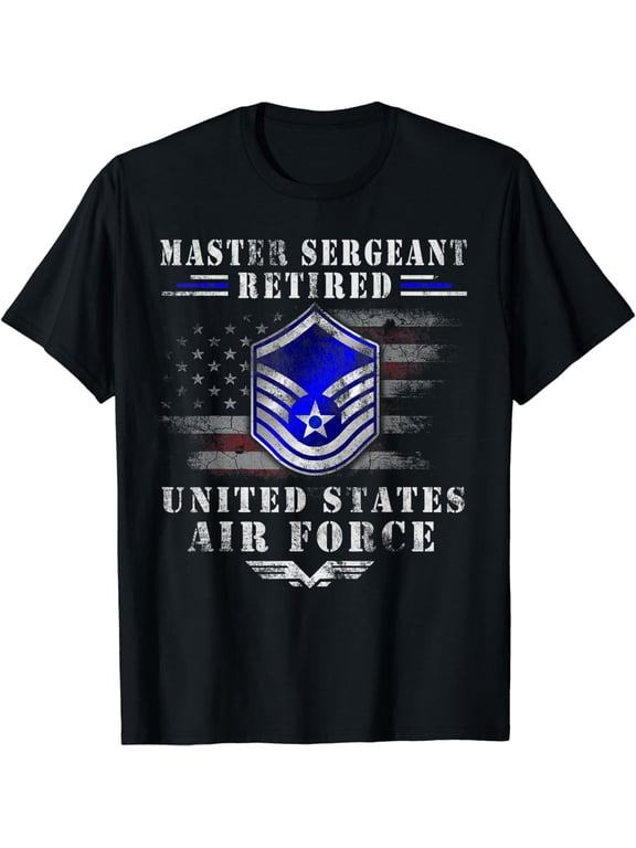 Master Sergeant Retired Air Force Military Retirement TShirt T-Shirt