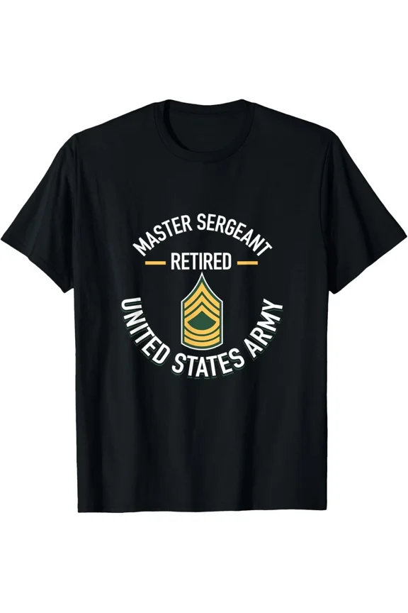 Master Sergeant Retired Military Honor Veteran Service Hero Unisex T-Shirt, up to size 5XL