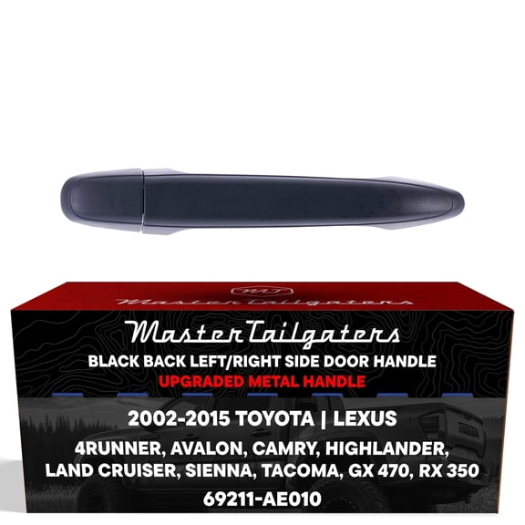 Master Tailgaters Exterior Door Handle Upgraded Black Metal Replacement for Toyota 4Runner 03-09, Avalon 05-12, Camry 07-11, Tacoma 05-15/ Lexus GX 470 03-09, RX350 07-09 OE Part# 69211-AE010 | RH=LH