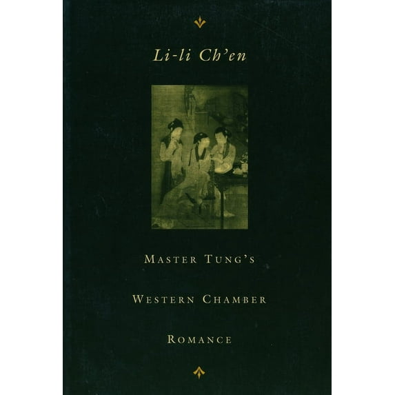 Master Tung's Western Chamber Romance, (Paperback)