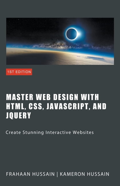 Master Web Design with HTML, CSS, JavaScript, and jQuery, (Paperback ...