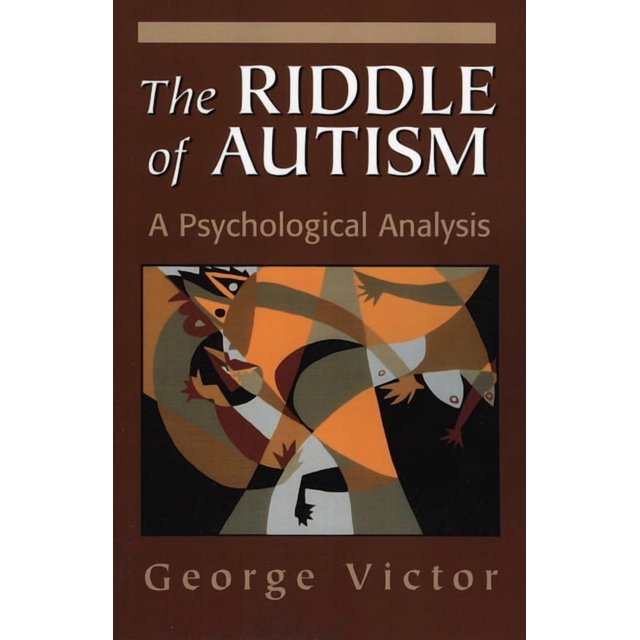 Master Work Riddle of Autism: A Psychological Analysis, (Paperback ...