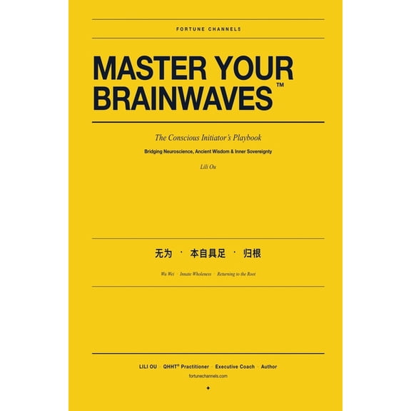 Master Your Brainwaves, (Paperback)