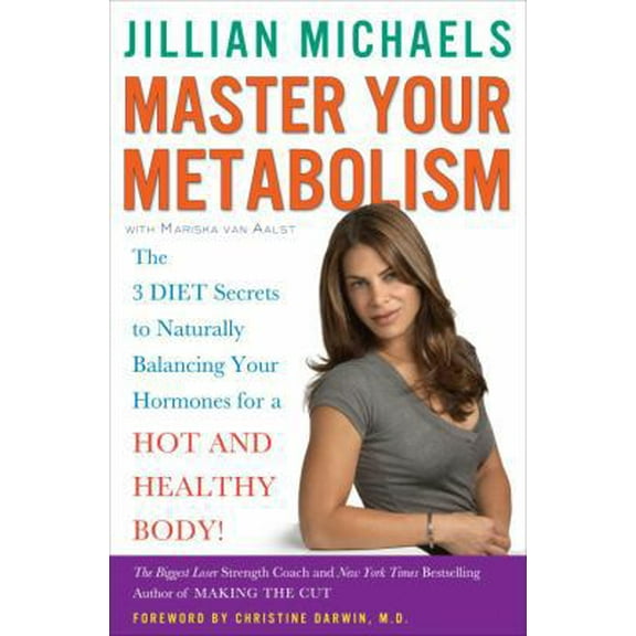 Pre-Owned Master Your Metabolism: The 3 Diet Secrets to Naturally Balancing Your Hormones for a Hot and Healthy Body! (Hardcover) 0307450732 9780307450739