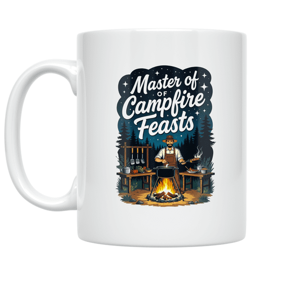 Master of Campfire Feasts - Outdoor Cooking Enthusiast - 11 oz Ceramic Coffee Mug