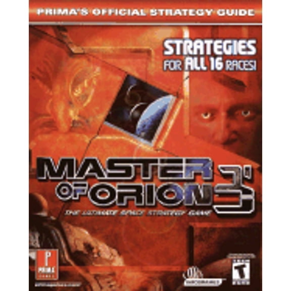 Pre-Owned Master of Orion 3: The Ultimate Space Strategy Game: Prima's Official Strategy Guide (Paperback) 0761535101 9780761535102