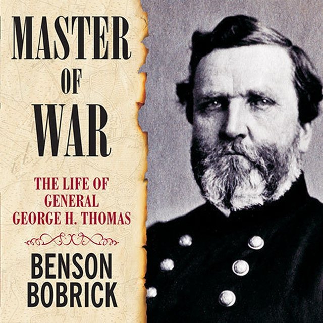 Master of War The Life of General H. Thomas (Audiobook