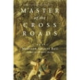 thumbnail image 1 of Pre-Owned Master of the Crossroads 9780375420566, 1 of 1