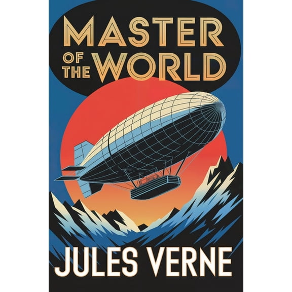 Master of the World (Robur the Conqueror sequel): A New Translation, (Paperback)