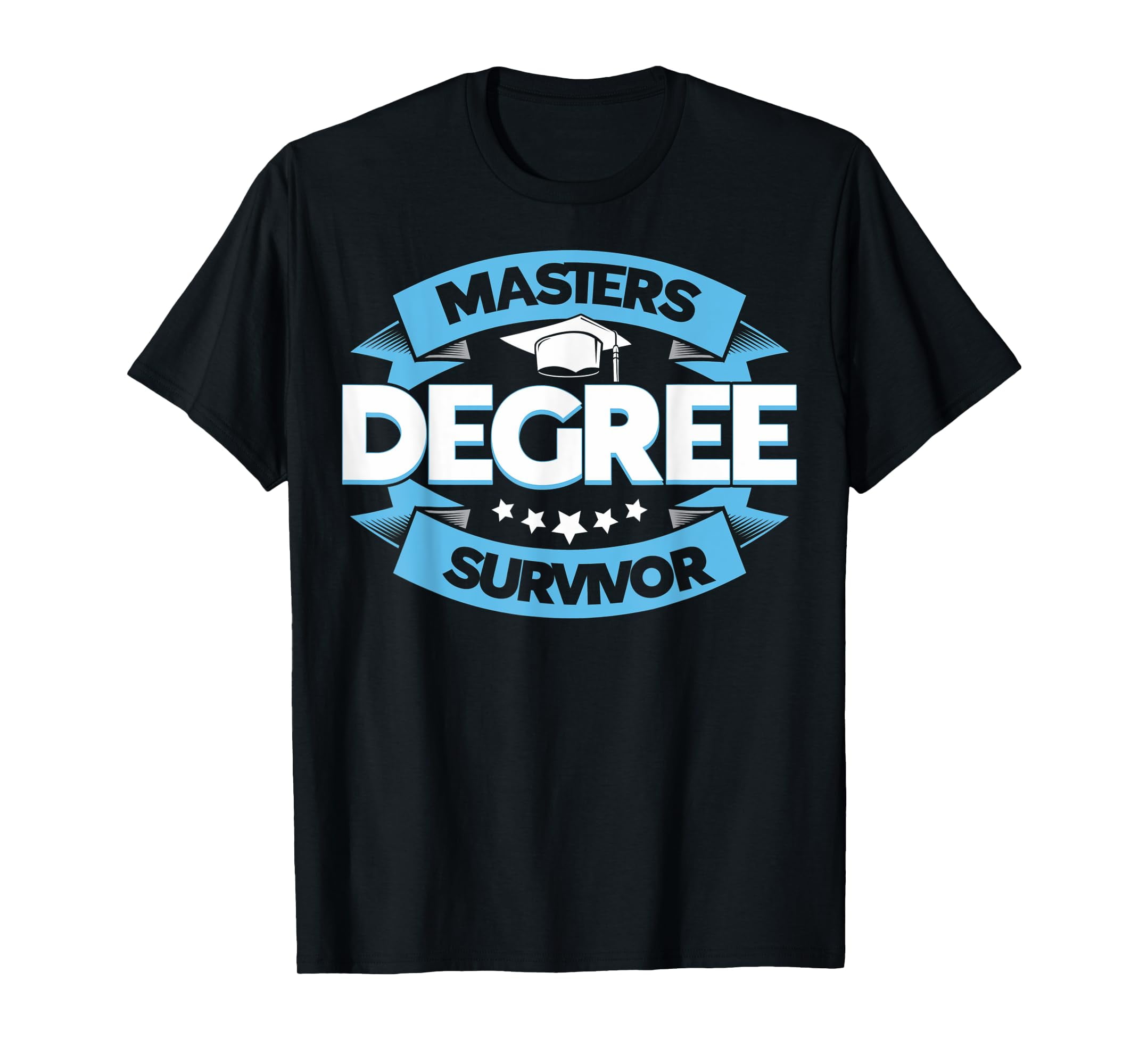 Master's Graduation Master's Degree Survivor Master's Degree TShirt3XL