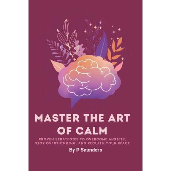 Master the Art of Calm, (Paperback)