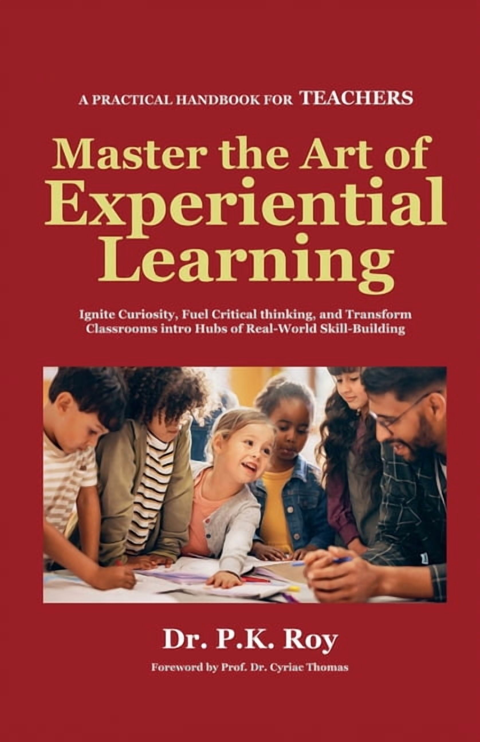 Educator Thoughts Master the Art of Experiential Learning, Book 3, (Paperback)